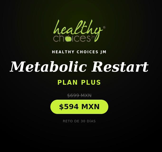 Metabolic Restart by Healthy Choices Nutrición - Plan Plus